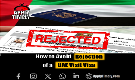 UAE Visit VISA – How to Avoid Rejection